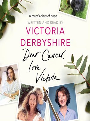 cover image of Dear Cancer, Love Victoria